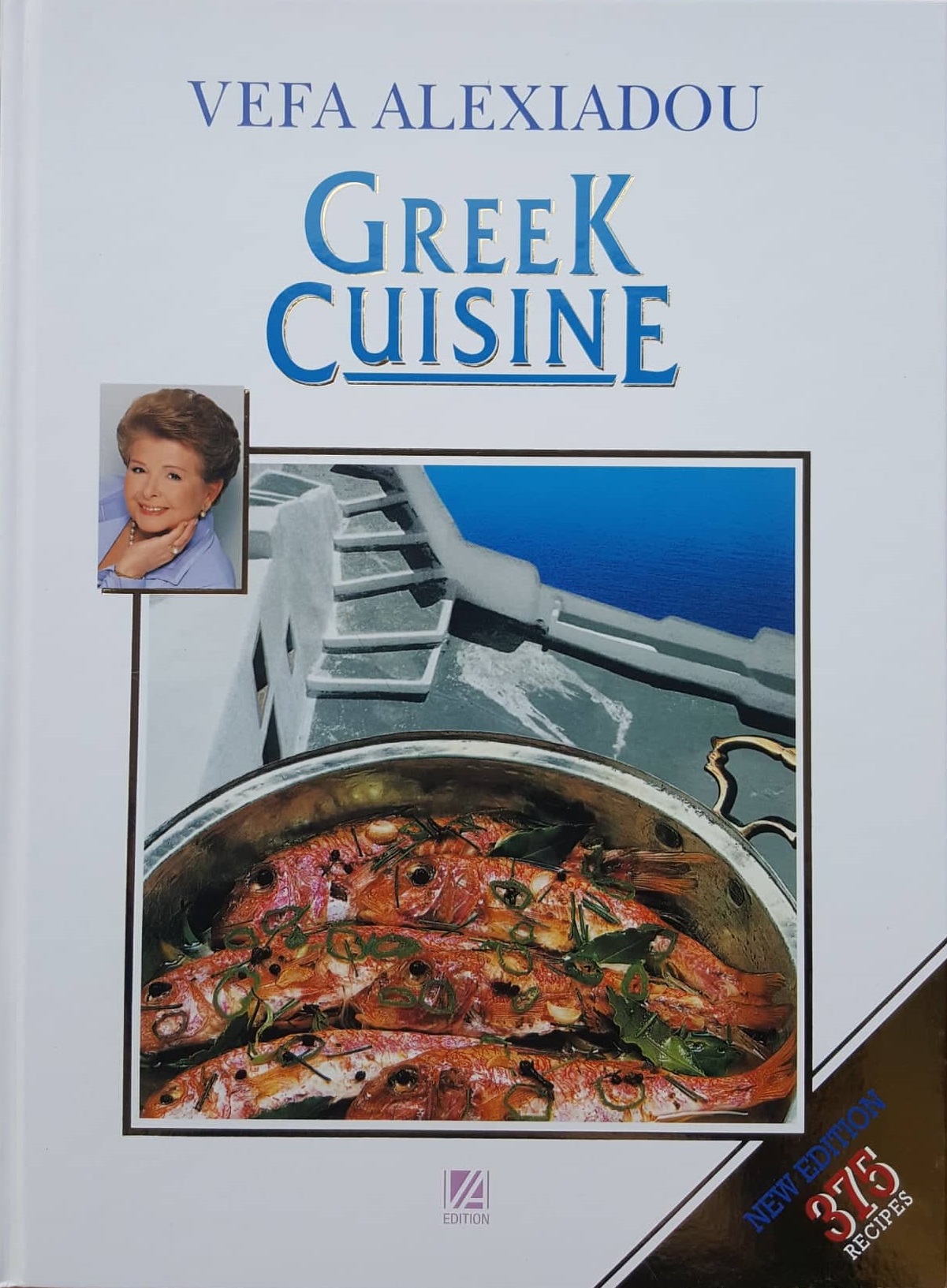 Cookbook Greek Cuisine 375 Recipes By Vefa Alexiadou Vefa Alexiadou