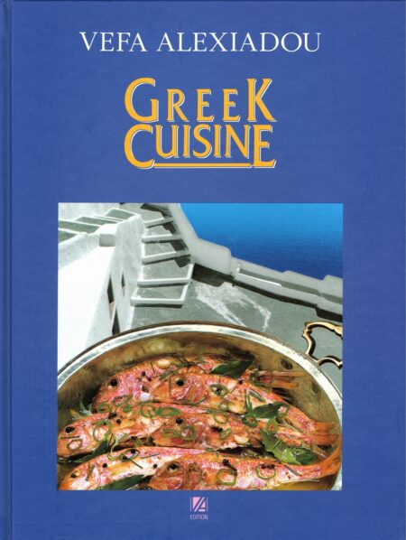 Cookbook Greek Cuisine by Vefa Alexiadou Βέφα Αλεξιάδου Vefa Alexiadou Cook Books and Blog vefaalexiadou.gr/